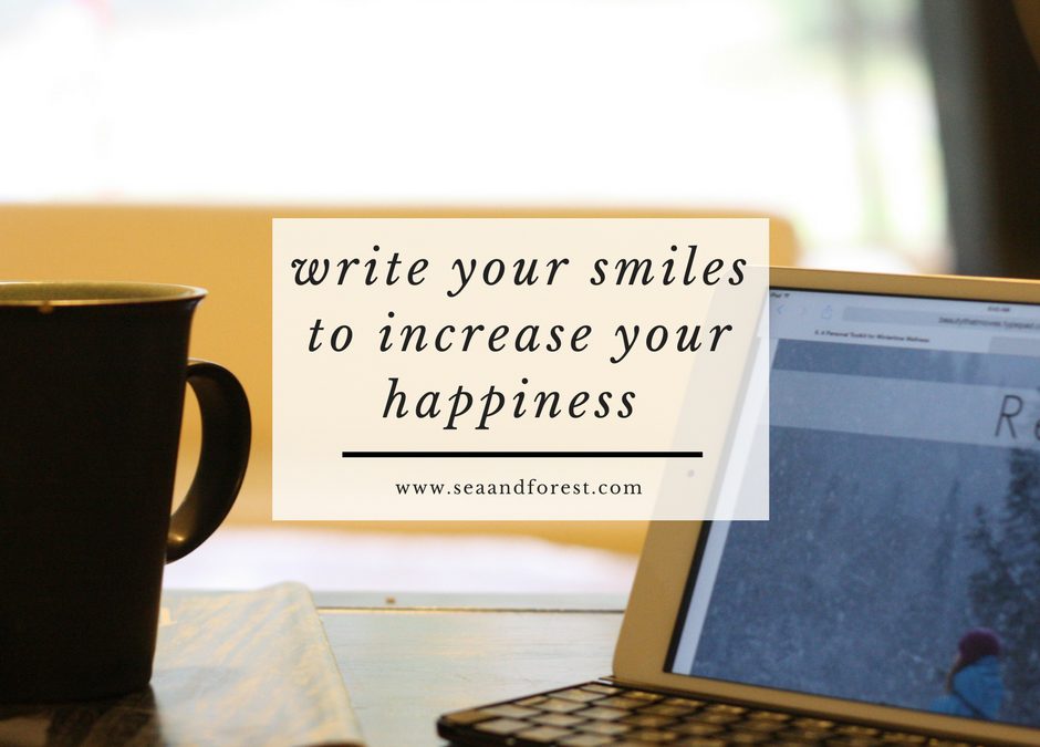 Write Your Smiles To Increase Your Happiness